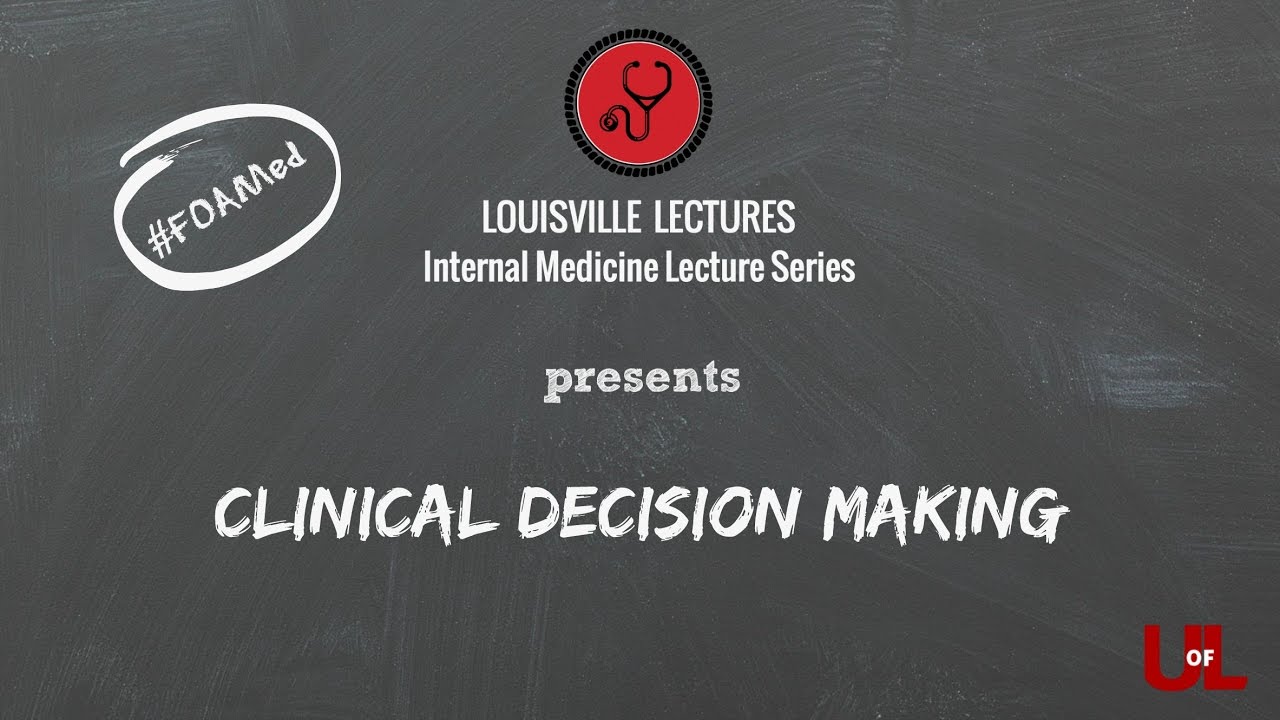 Clinical Decision Making with Dr. Eleanor Lederer