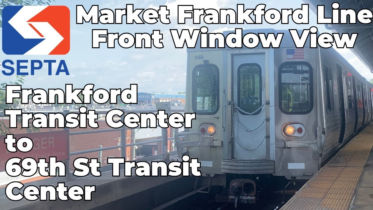 SEPTA Market-Frankford Line Front Window View (Frankford TC to 69th Street TC)