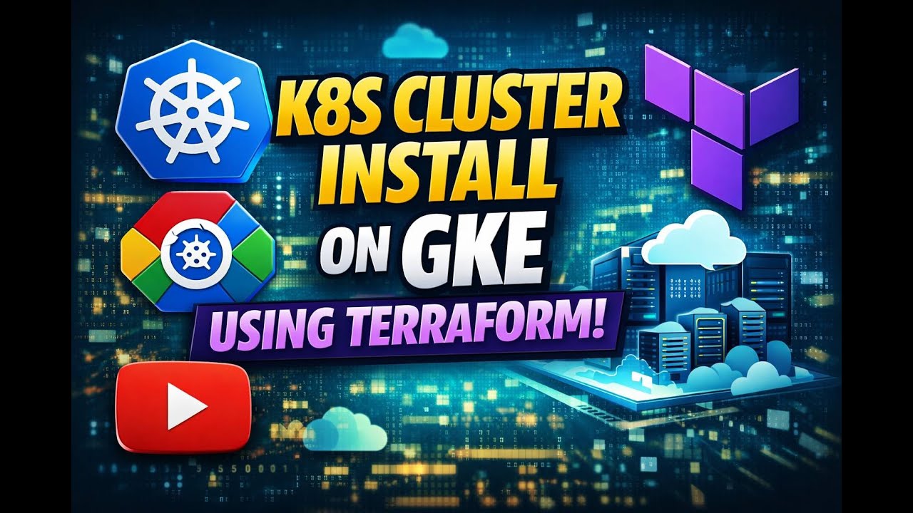 K8S Cluster Install on GKE with Using Terraform