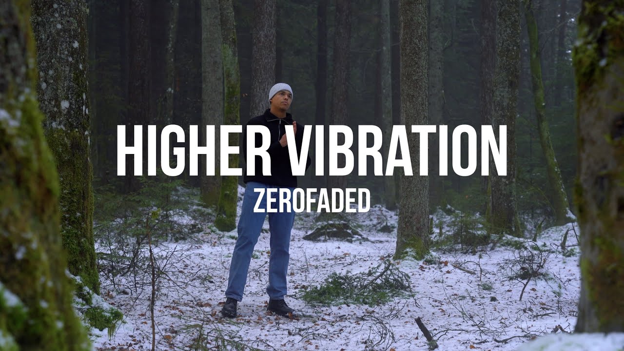 Higher Vibration - ZeroFaded (Music Video)