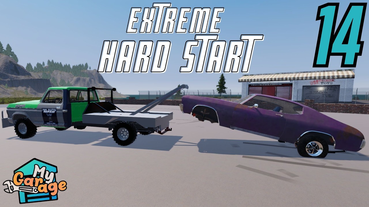 The STRUGGLE is Real! | Extreme Hard Start | EP: 14 | My Garage