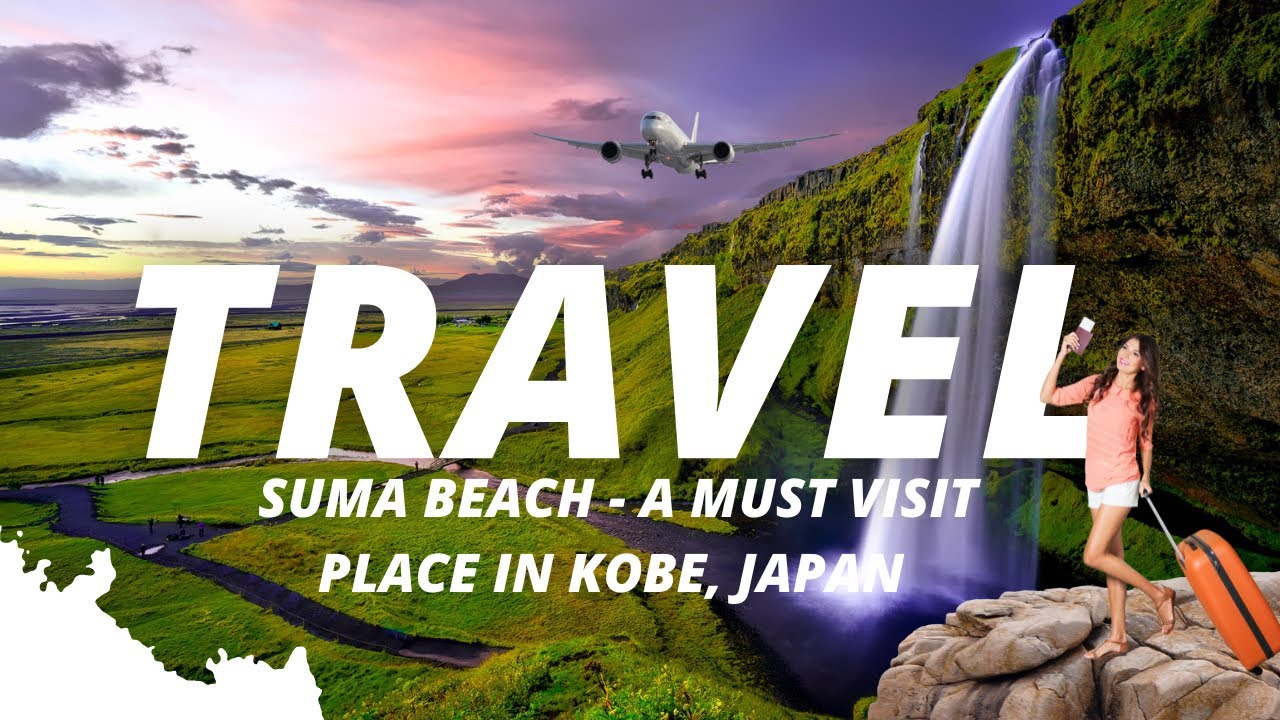 Suma Beach - The Best beach in Kobe, Japan