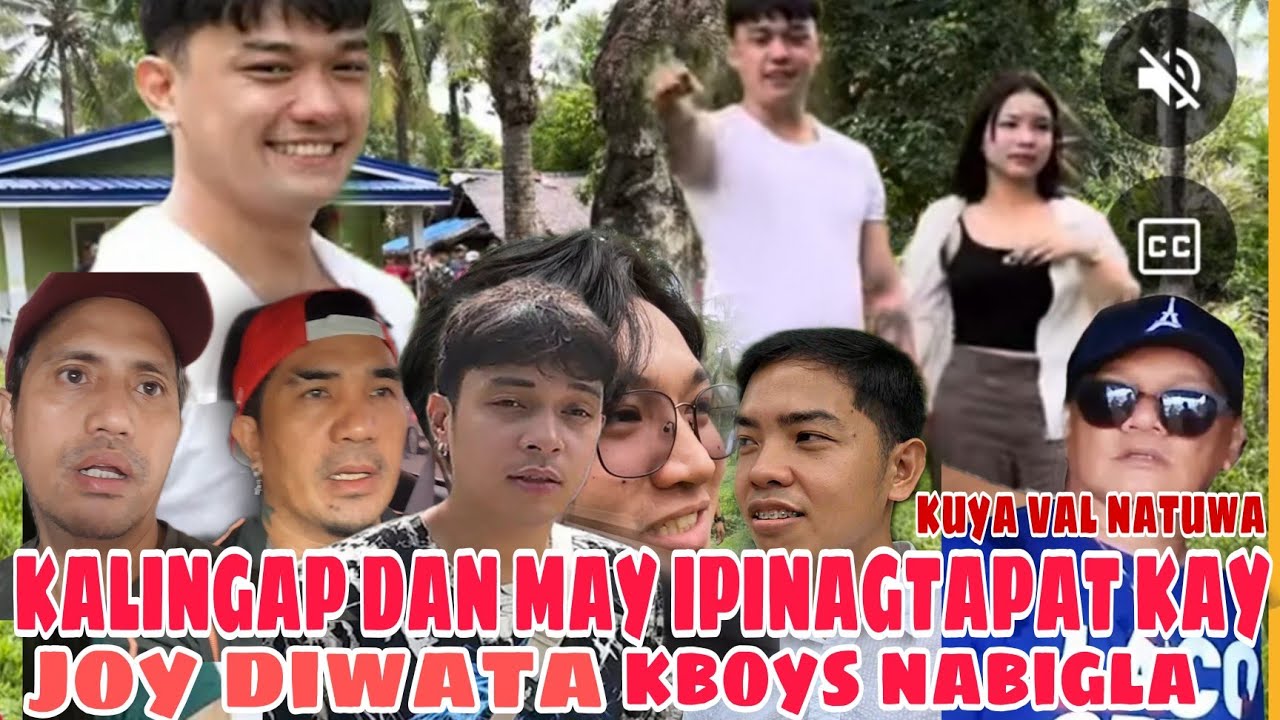 KALINGAP DAN MAY IPINAGTAPAT KAY JOY DIWATA | K-BOYS NABIGLA SA DESISYON NI KALINGAP DAN