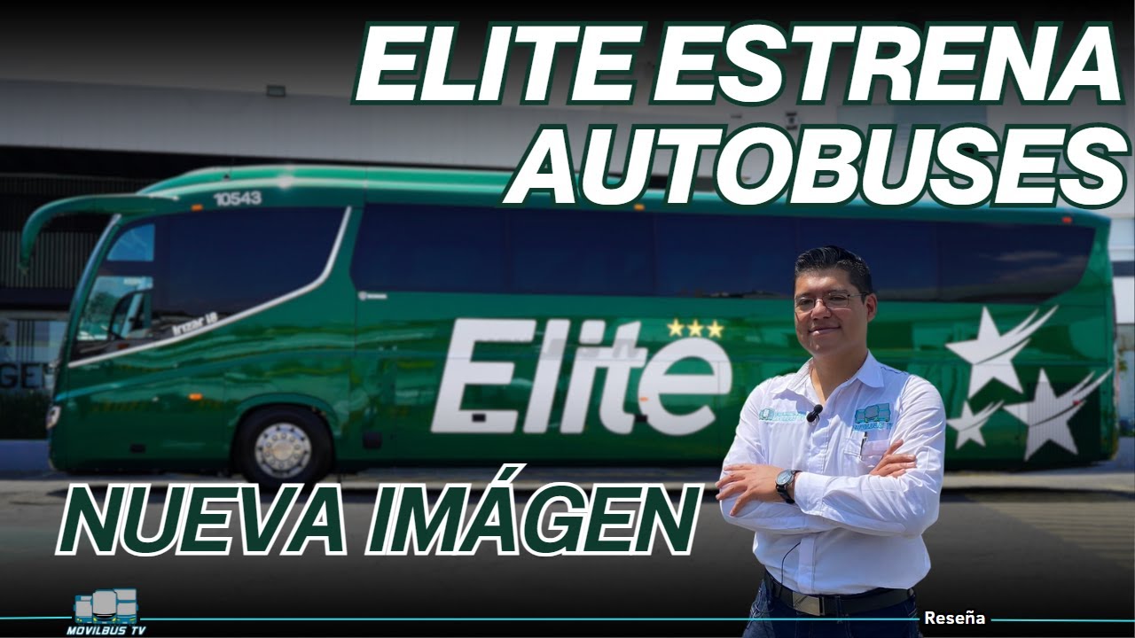 CONOCE los NUEVOS AUTOBUSES de ELITE.