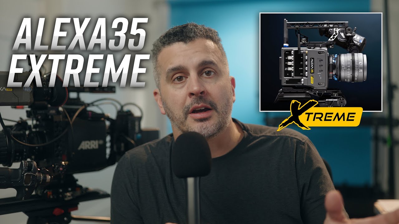 Alexa 35 Extreme - Thoughts from an Alexa Mini Owner
