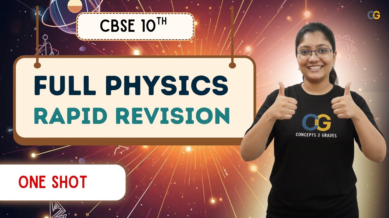 Physics Class 10 Rapid Revision| Class 10 Science one Short | Full Physics Revision