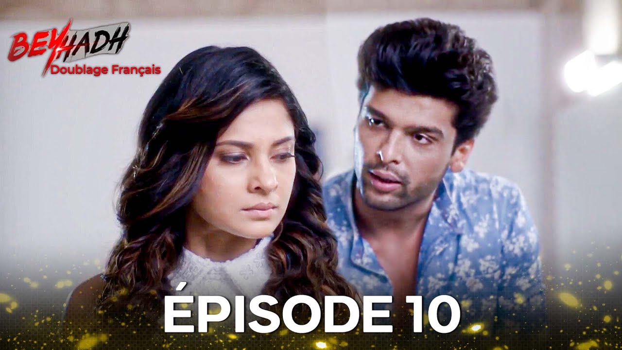 Beyhadh Épisode 10 (Doublé en Français)