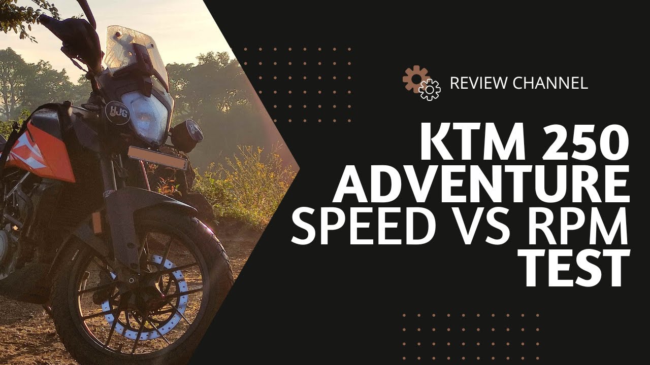 KTM 250 Adventure Speed vs RPM | Cruising RPM | 100Kmph test