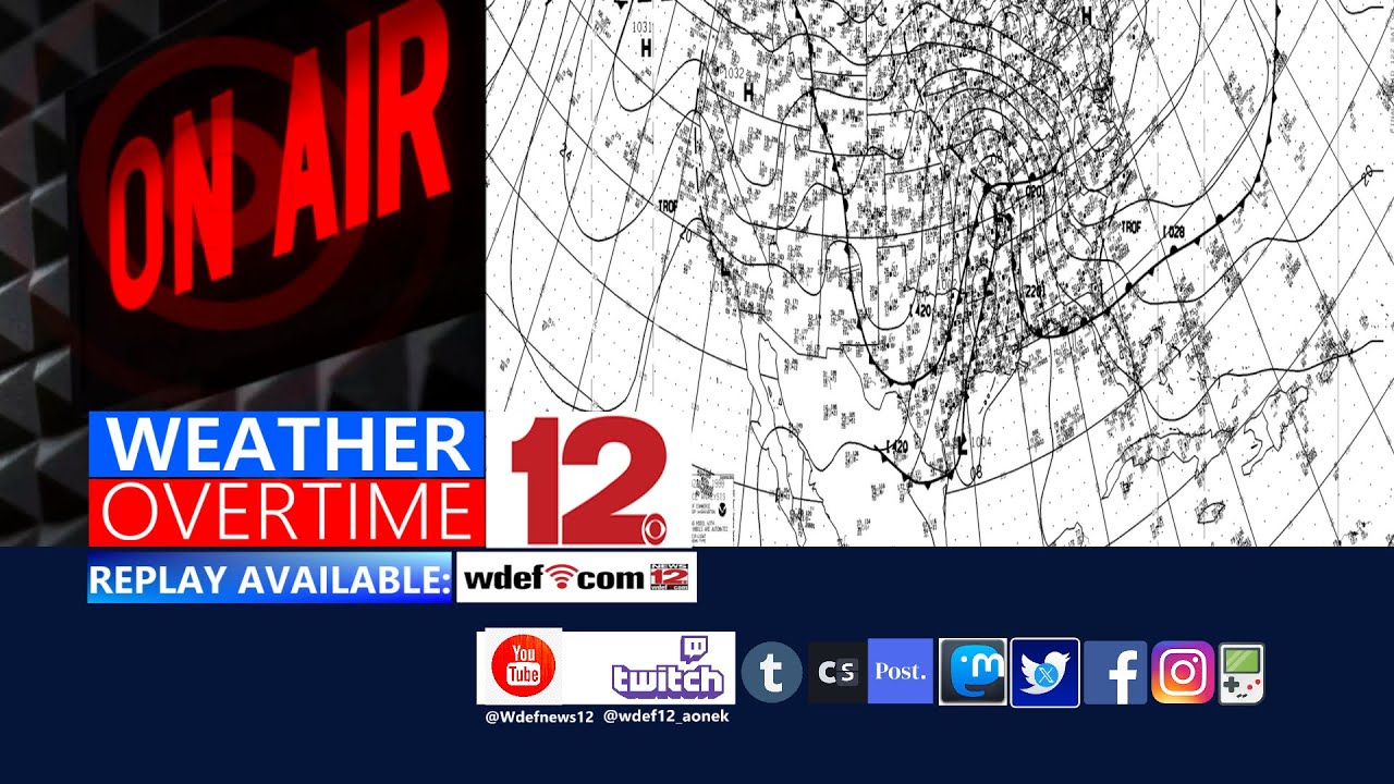 WDEF-TV NEWS 12 WEATHER OVERTIME - MONDAY MAY 20, 2024