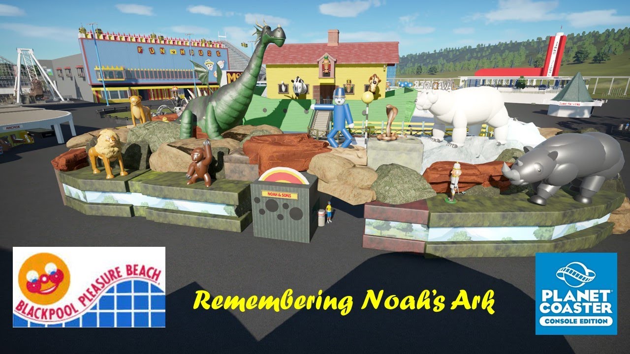 Remembering Noah's Ark, Blackpool Pleasure Beach, Planet Coaster recreation