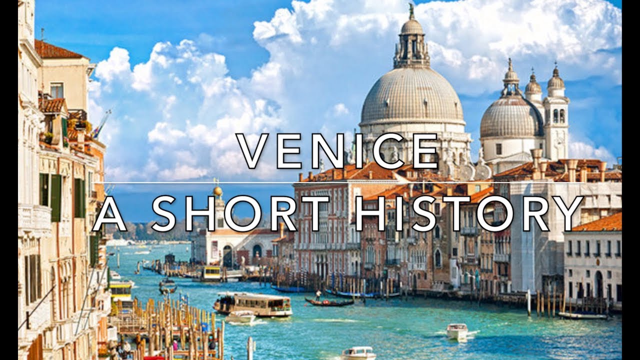 Venice: A Short History