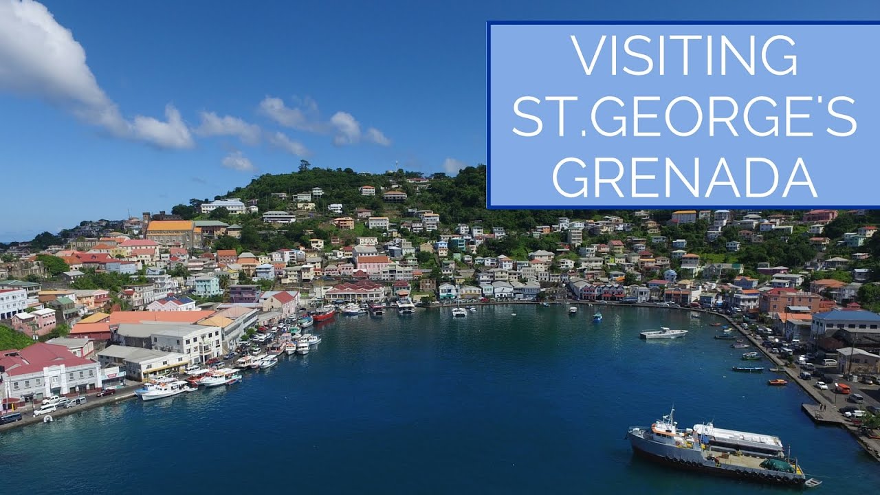 Visiting St.George's Grenada