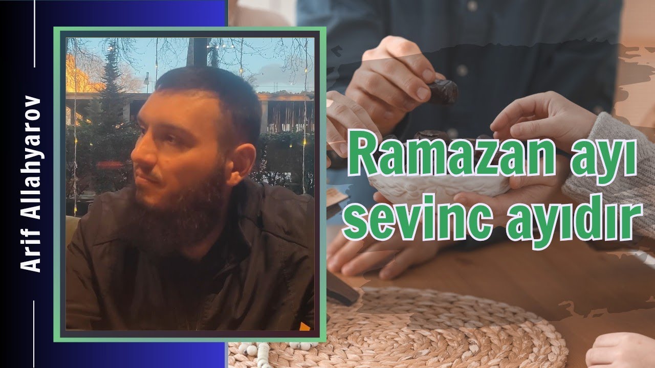 RAMAZAN AYI SEVİNC AYIDIR. 
