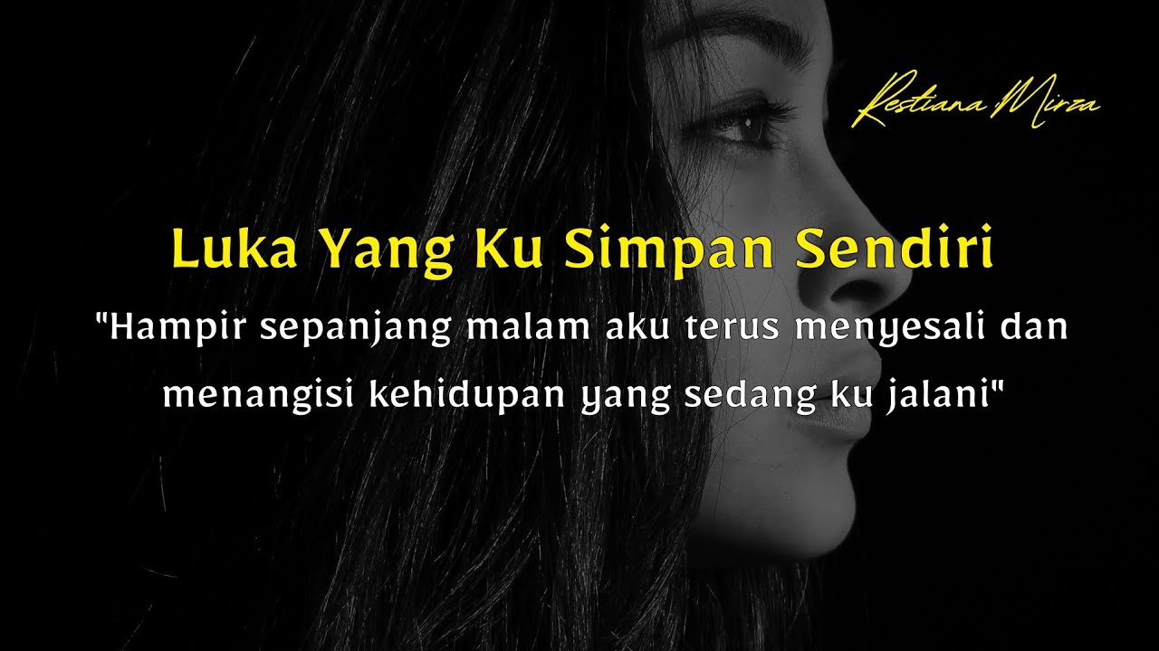 Luka Yang Ku Simpan Sendiri - Puisi