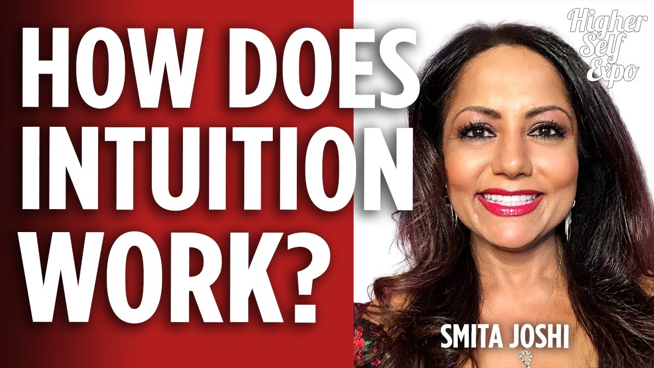How Does Intuition Work? : Science & Intuition with Smita Joshi