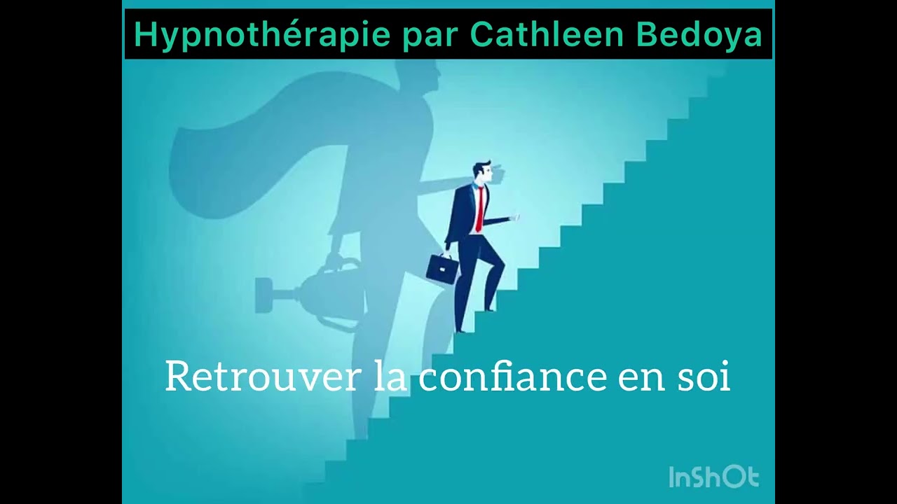 Hypnose pour Ancrer la confiance en soi