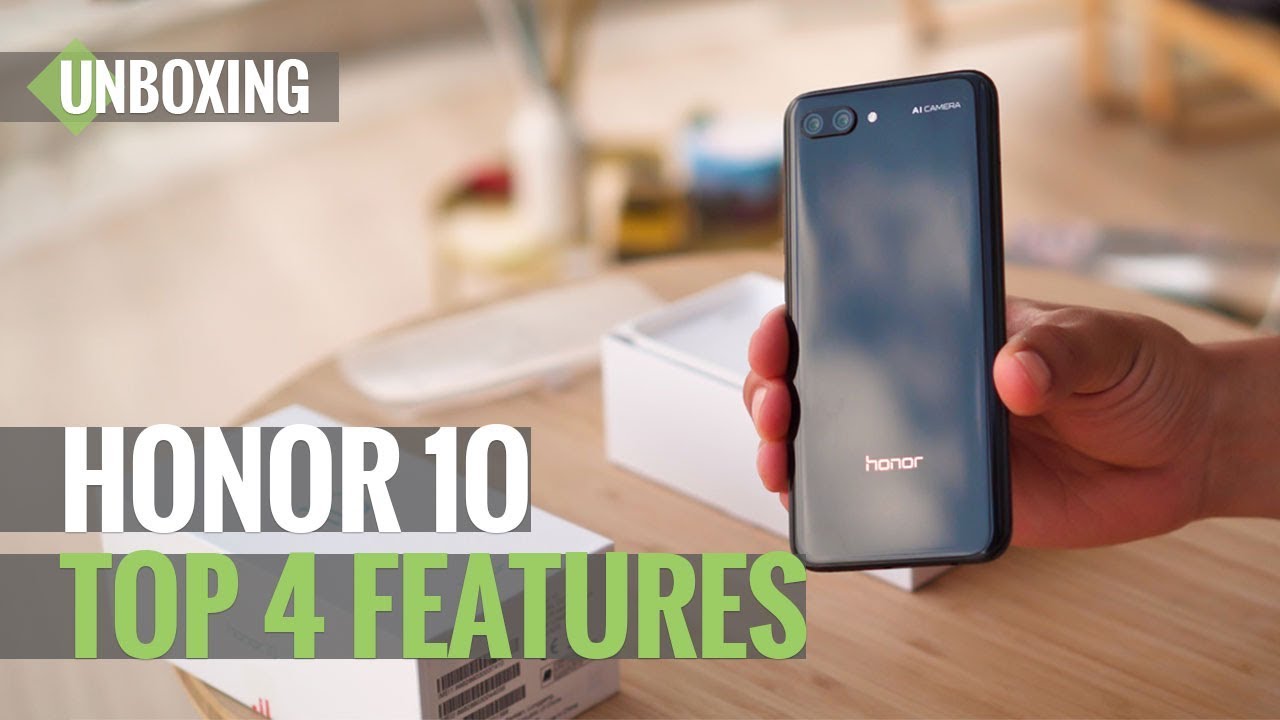 Honor 10 Unboxing & Top Features