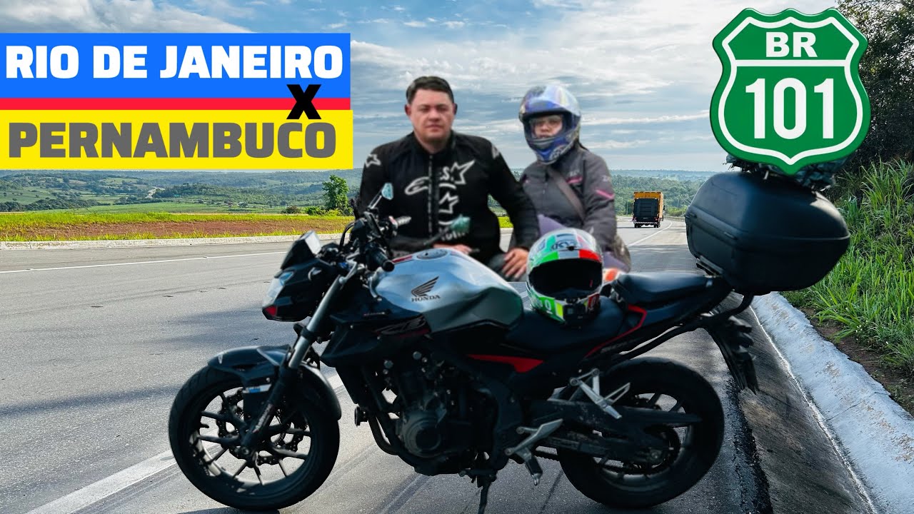 EP1 | VIAGEM DE MOTO PARA NORDESTE | CB 500F | BR - 101 | RIO DE JANEIRO X PERNAMBUCO 
