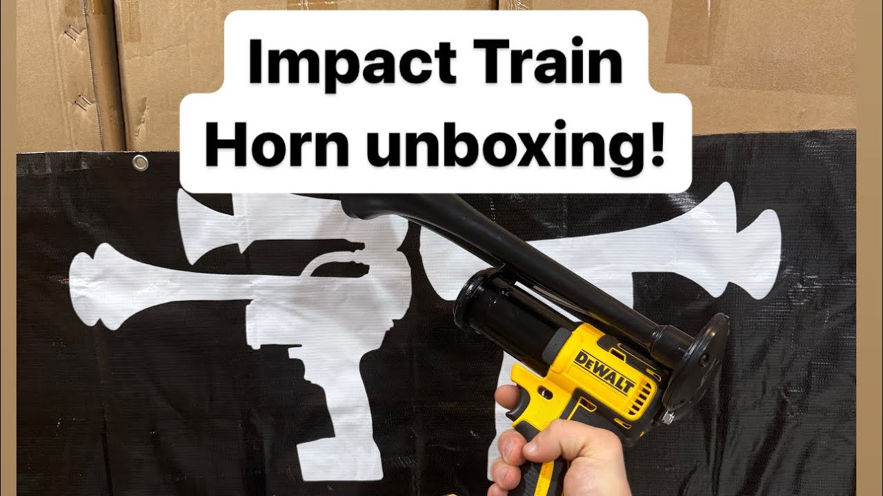 Impact Train Horn Unboxing - Dewalt Dual Impact Train Horn