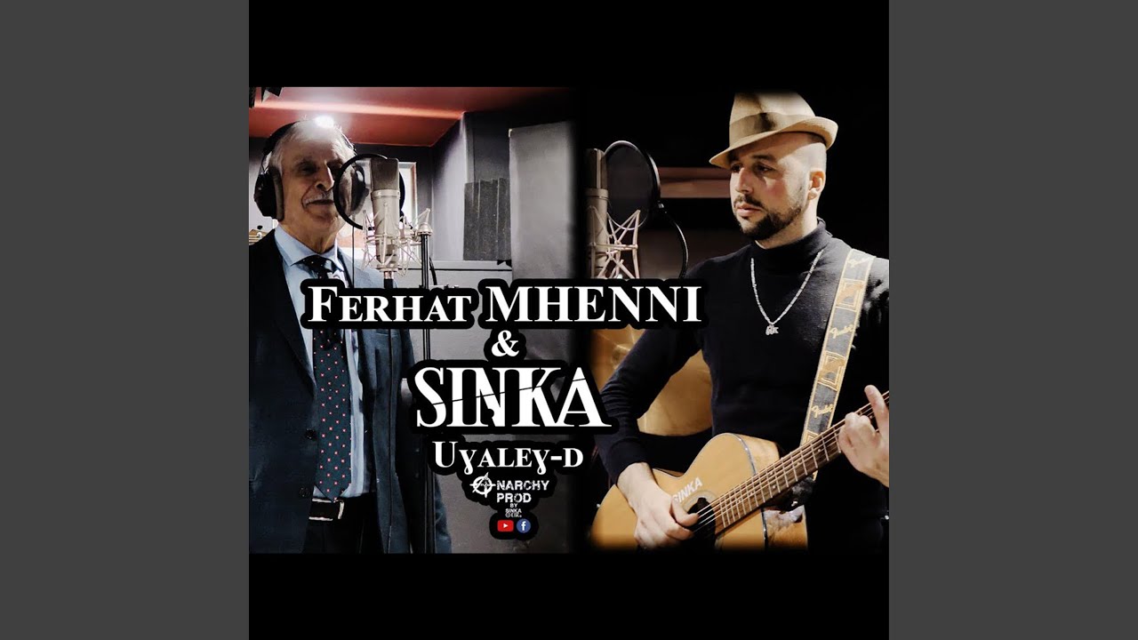 SINKA & Ferhat MHENNI Ughaleghd (Uɣaleɣ-d)