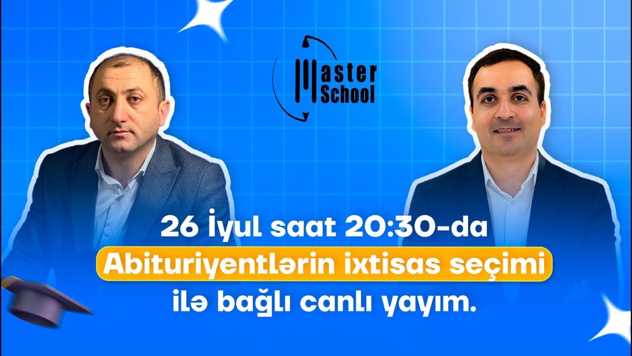 Abituriyentlərin ixtisas seçimi ilə bağlı canlı yayım. Əlaqə: +994103103343