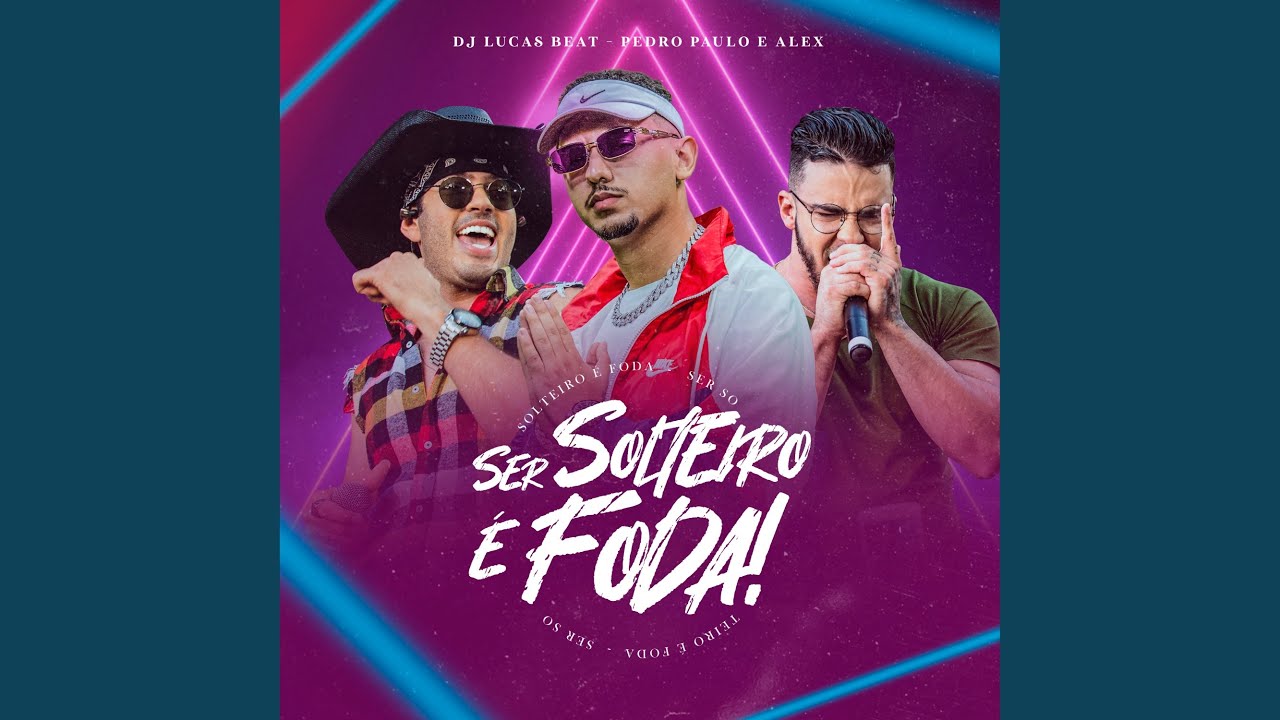 Ser Solteiro É Foda