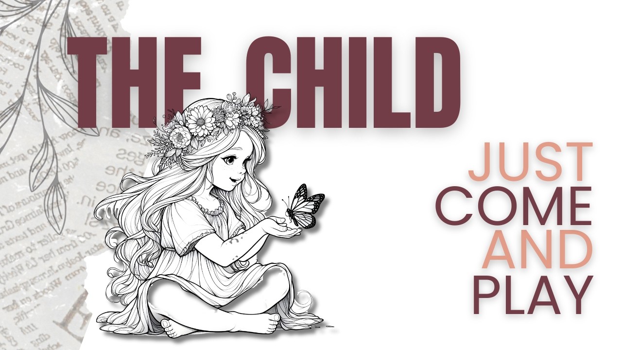 The Child Archetype - Create With Me | Exploring the Archetype Within