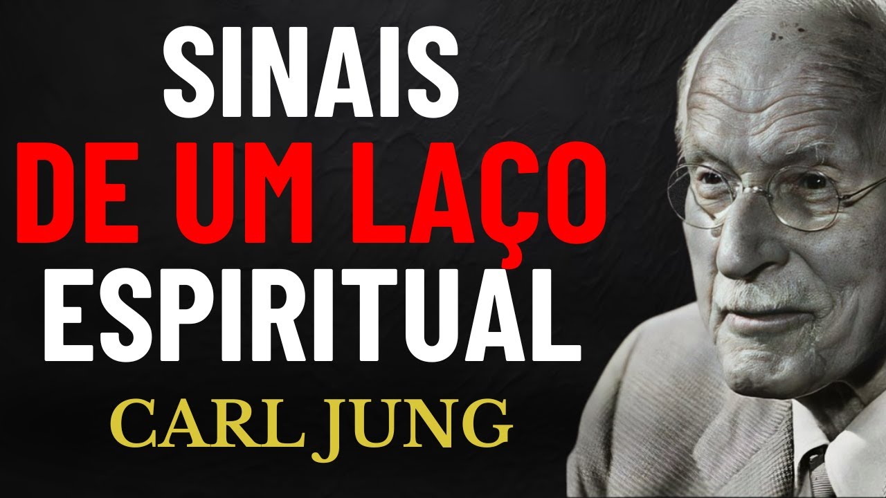 Se Você Está Espiritualmente Ligado a Alguém, Vai Perceber Estes Sinais | Carl Jung