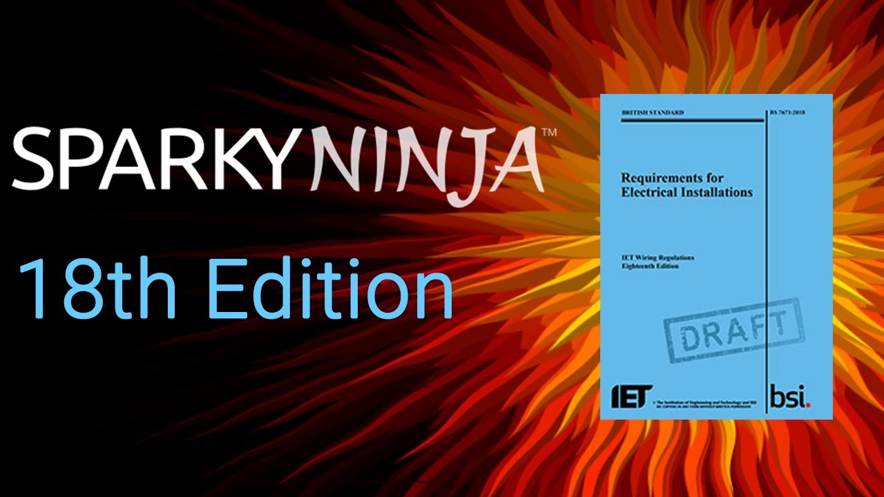 BS 7671 - 18th Edition announcement