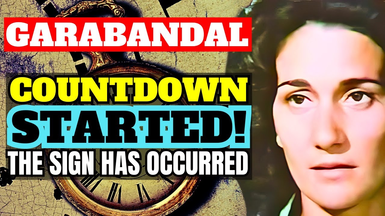 PROPHECIES OF GARABANDAL : Marian revelations to the visionary Conchita about the end times