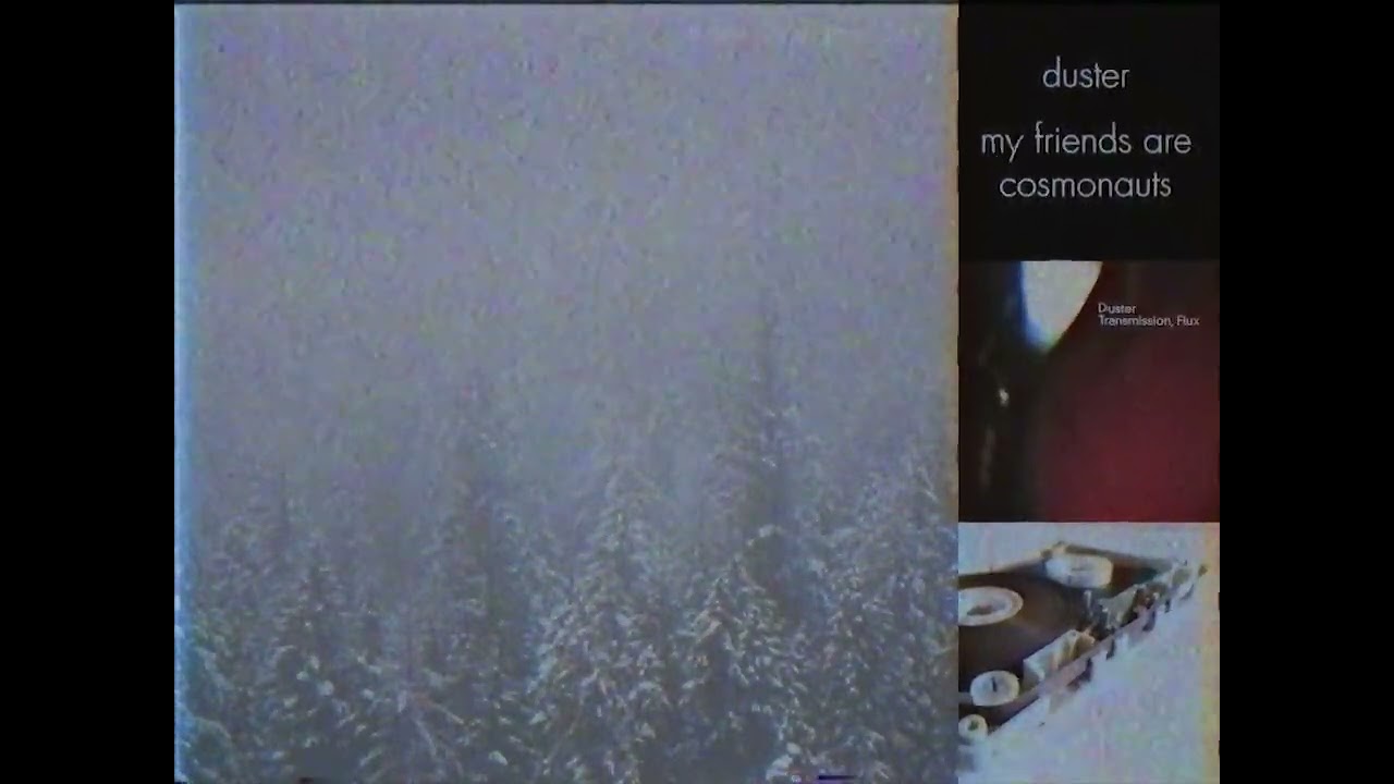 duster - my friends are cosmonauts [christmas dust remastered]
