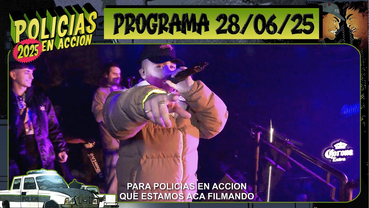 POLICÍAS EN ACCIÓN - Programa 28/06/25 - ¡CAPÍTULO ESTRENO!