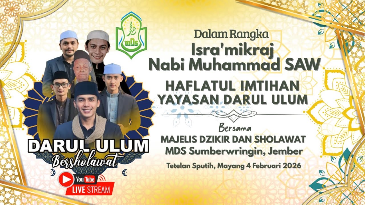 🔴LIVE||DARUL ULUM BERSHOLAWAT||ISRO'MI'ROJ NABI MUHAMMAD||HAFLAH DARUL ULUM|| TETELAN SEPUTIH ||2026
