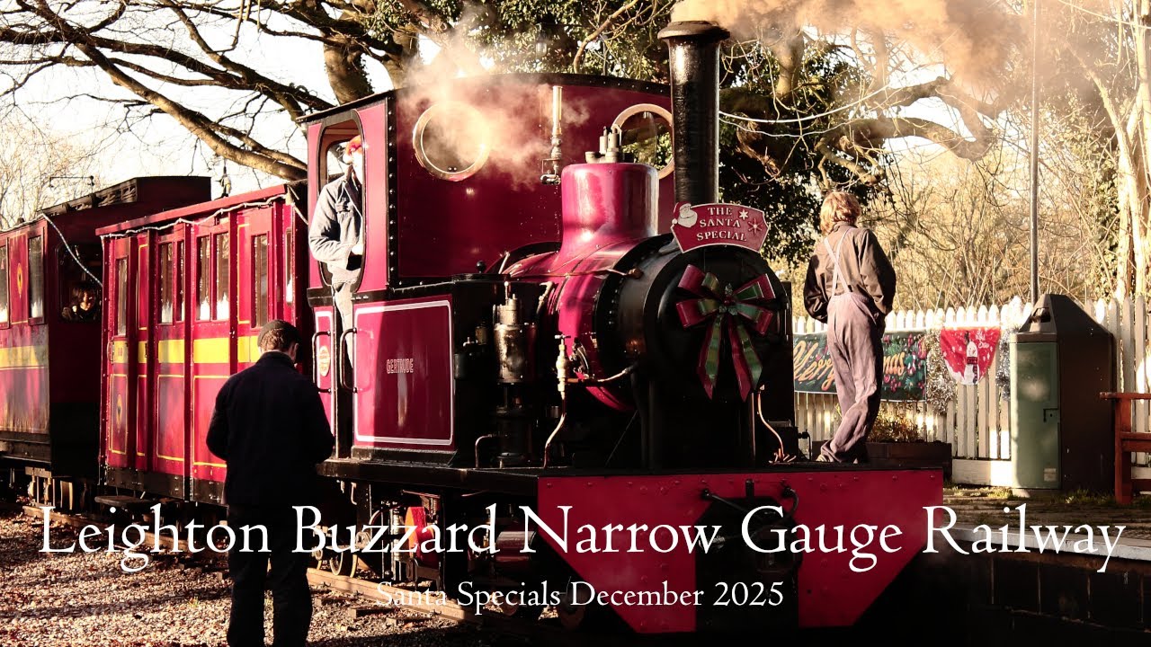 A Morning At Leighton Buzzard Narrow Gauge Railway - Santa Specials December 2025