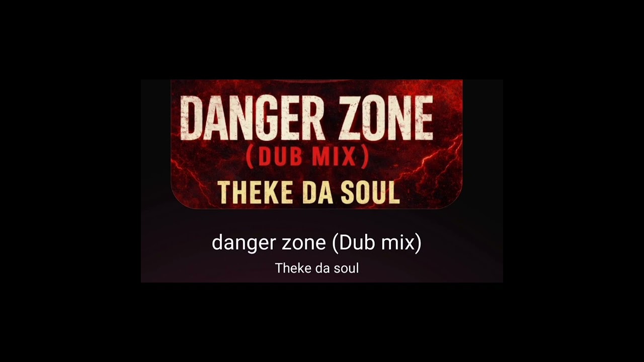 Danger zone by Theke da soul .Lets's tune in and enjoy good people 