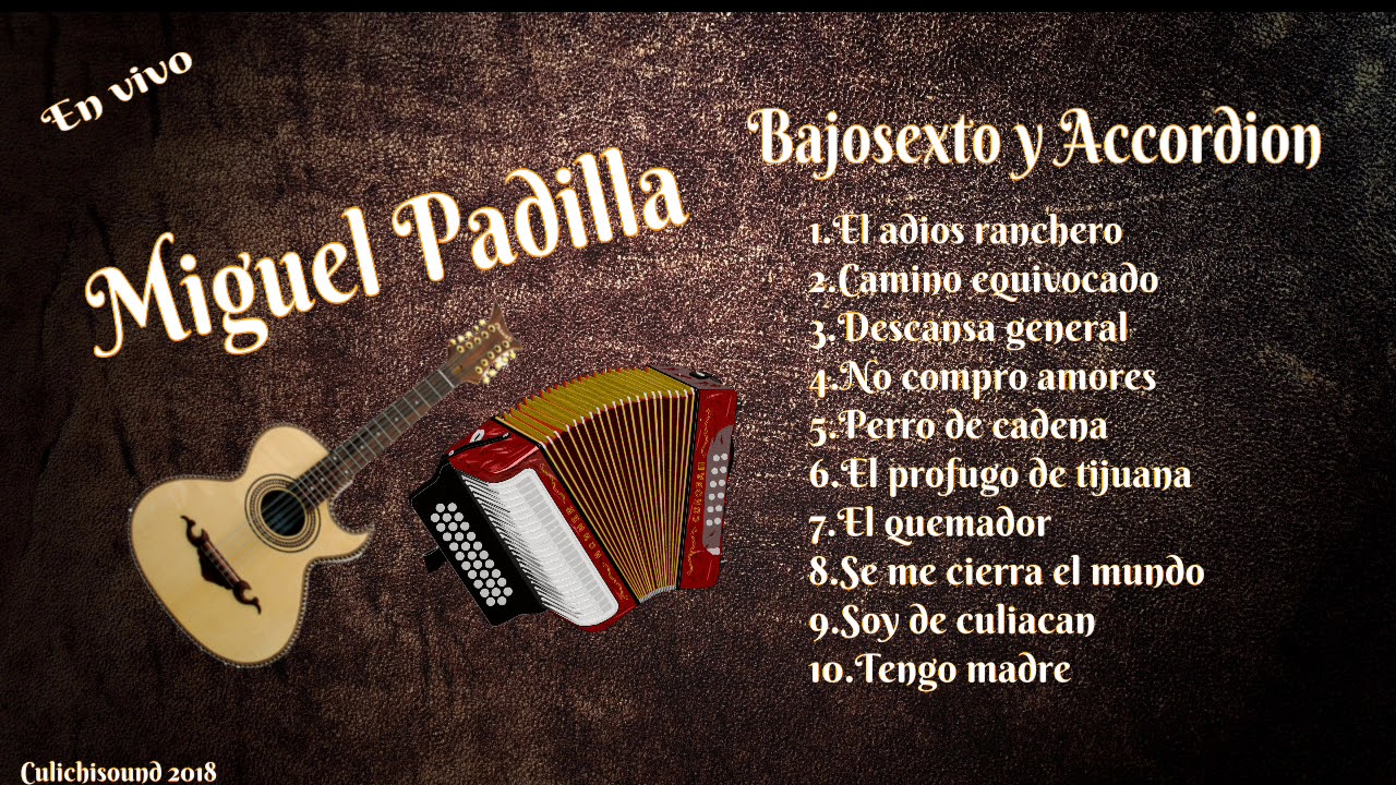 Miguel padilla en vivo bajosexto y accordion