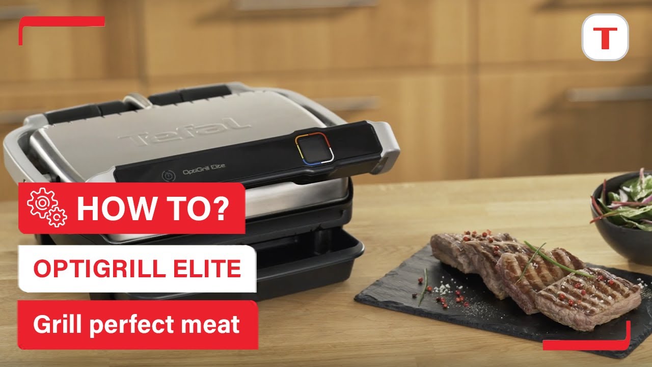 How to use your OptiGrill Elite to perfectly grill your meat? | Tefal