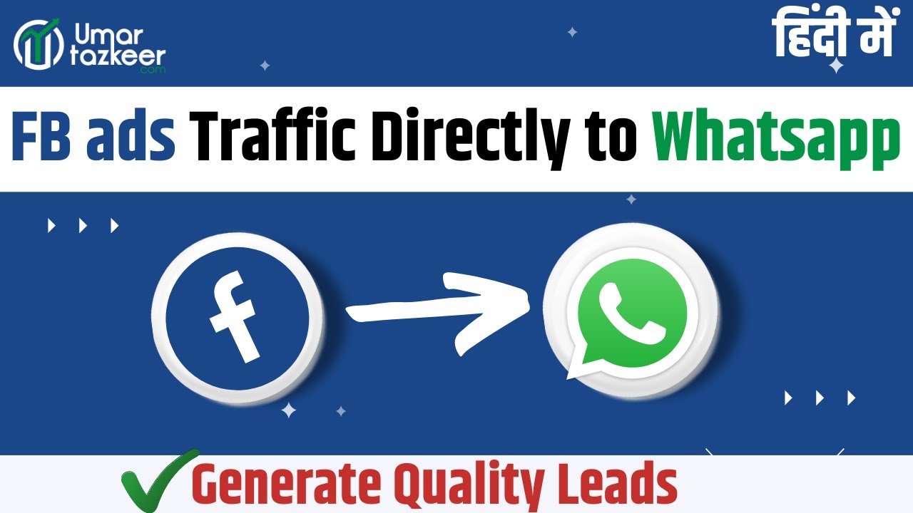 How to Generate leads on Whatsapp using Facebook Ads | Facebook Ads Course | #54