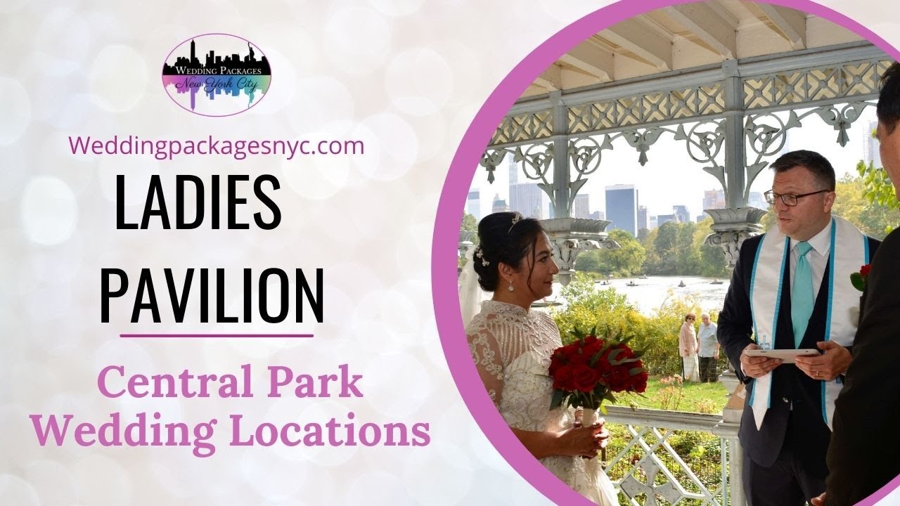 Ladies Pavilion in Central Park - Wedding location suggested by Wedding Packages NYC