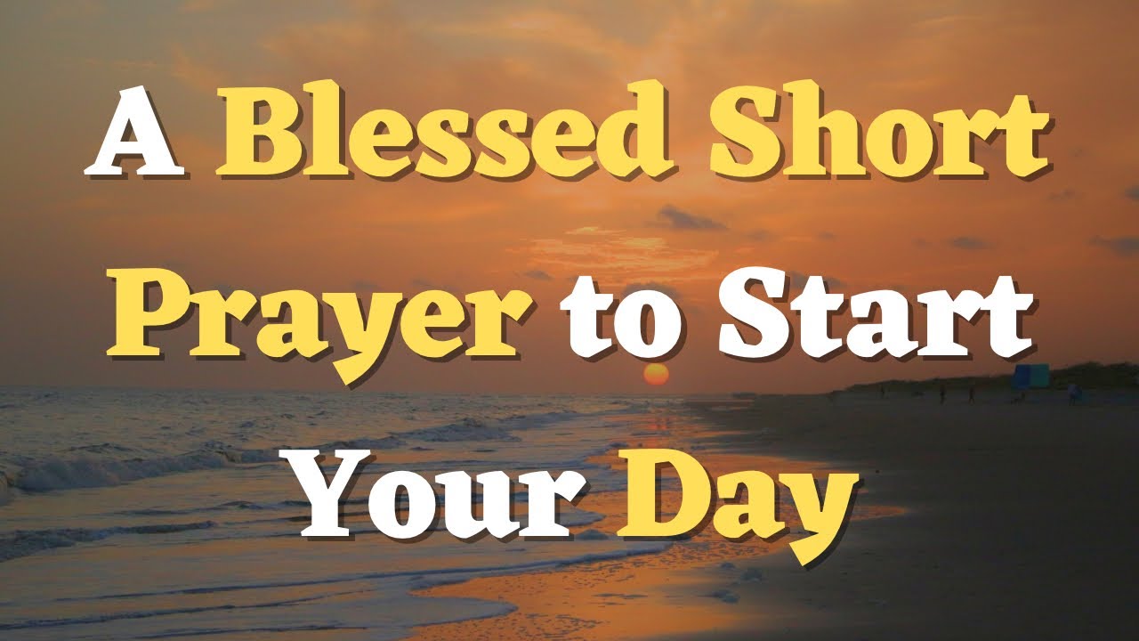A Short Morning Prayer for You | Let God Lead Your Day
