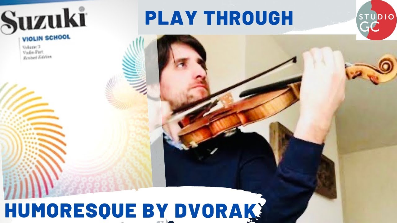Humoresque by Dvorak arr. Suzuki - Suzuki Violin Book 3
