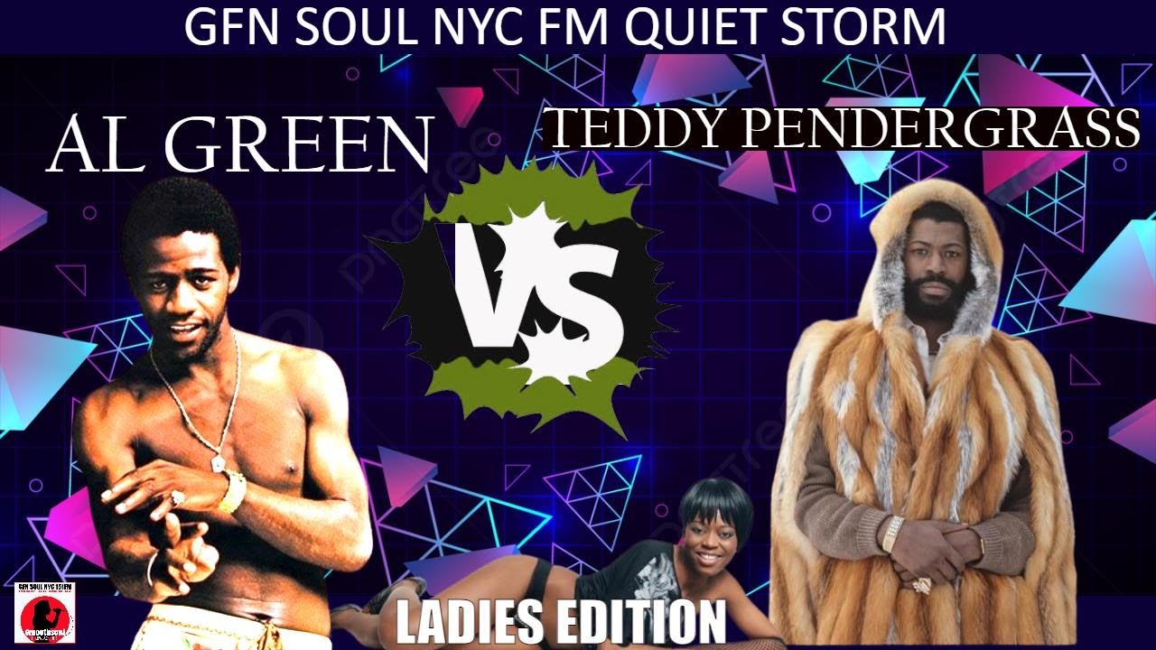 AL GREEN VS TEDDY PENDERGRASS  QUIET STORM MIX