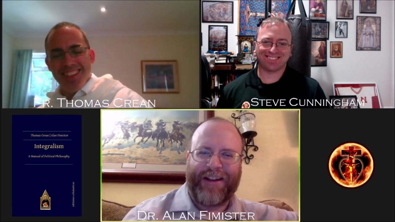 Book Review: Integralism w/ Dr. Alan Fimister & Fr. Thomas Crean, OP