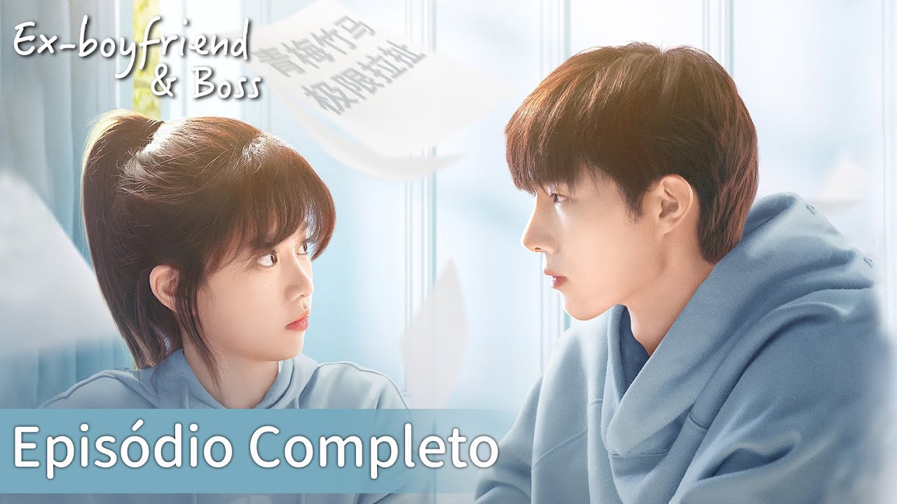 Ex-namorado como Meu Chefe | Minidrama Completo | Ex-boyfriend & Boss | WeTV