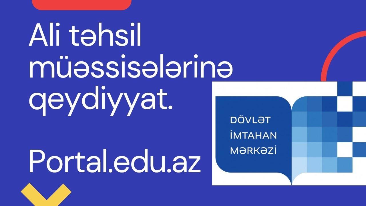 Ali təhsil müəssisələrinə qeydiyyat (Portal.edu.az)