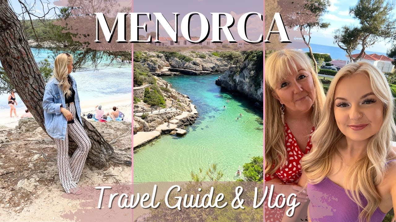 Menorca Travel Vlog | Hidden Beaches, Old Town, Ciutadella | Globales Almirante Farragut