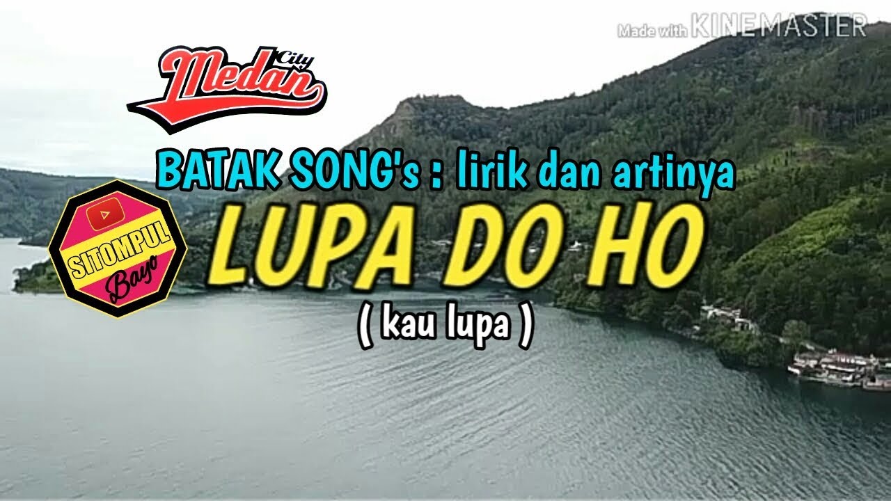 LUPA DO HO - PUNXGOARAN ( lirik dan artinya )