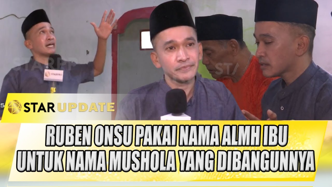SUDAH MUALAF! RUBEN ONSU LANGSUNG SHALAT ASHAR PERTAMA DI MUSHOLA YANG IA BANGUN | STAR UPDATE
