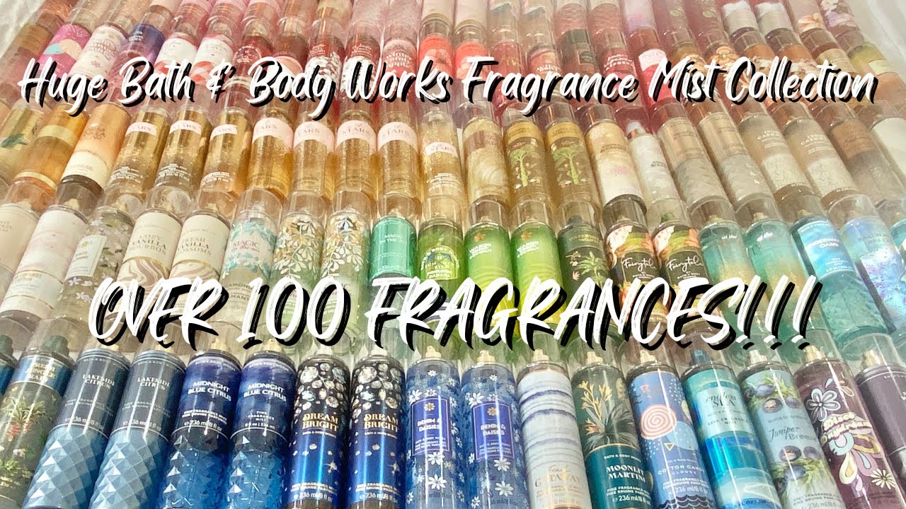 MY HUGE BATH AND BODY WORKS FRAGRANCE MIST COLLECTION! (UPDATED)