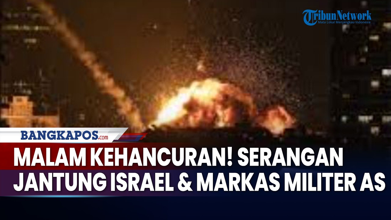 Malam Kehancuran! Serangan Dahsyat Iran Porak-porandakan Jantung Kota Israel dan Markas Militer AS